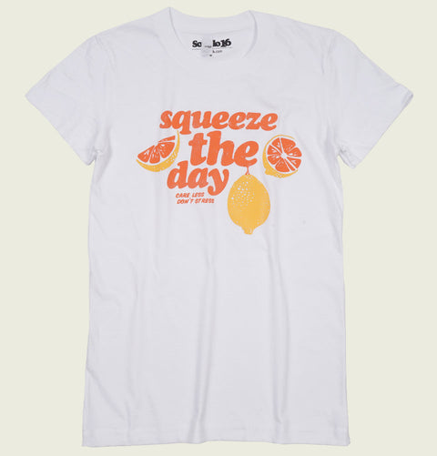 Squeeze the day